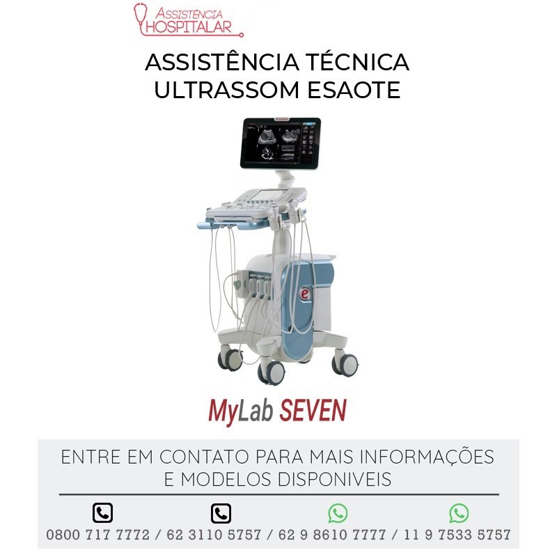 ASSISTÊNCIA TÉCNICA ULTRASSOM ESAOTE MYLAB SEVEN